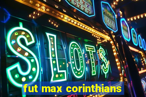 fut max corinthians